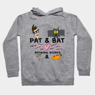 Pat & Bat love rhyming words Hoodie